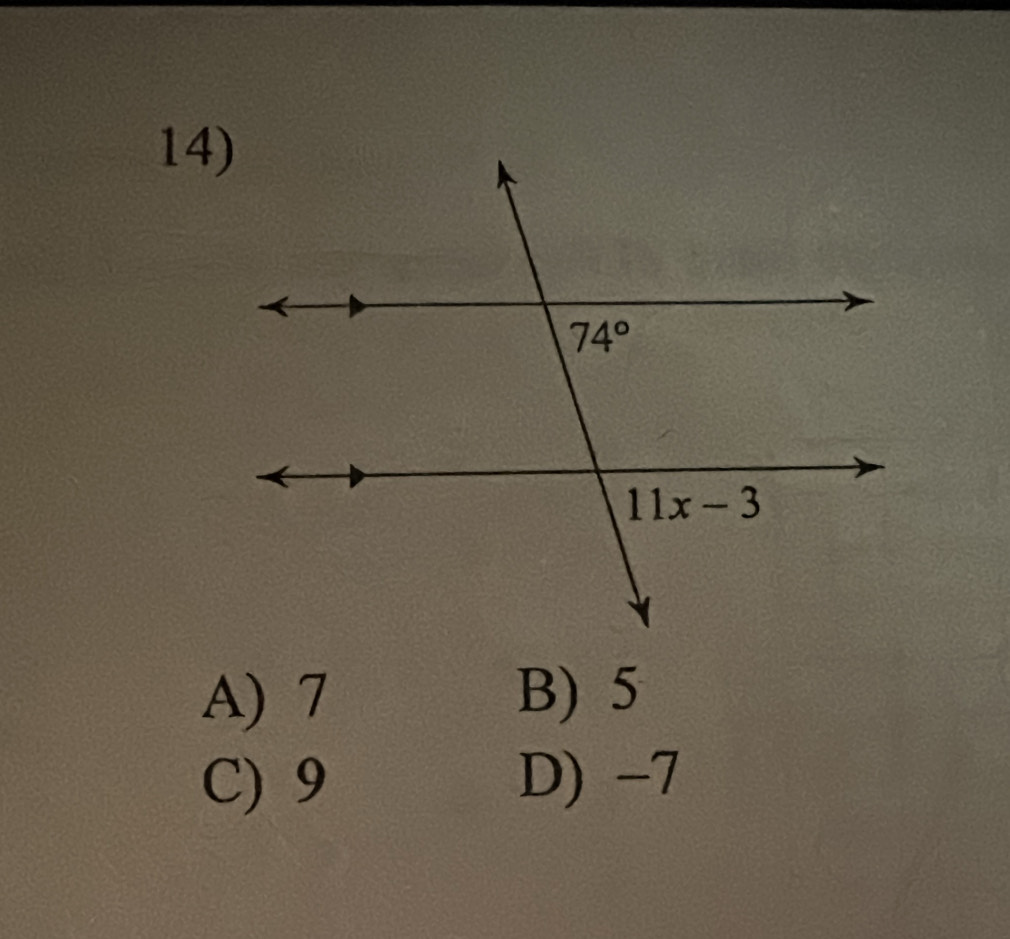 A) 7 B) 5
C) 9 D) -7