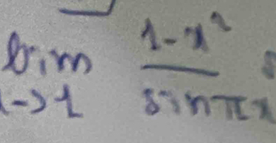 lim _Lfrac 1 (1-x^2)/sin π x 