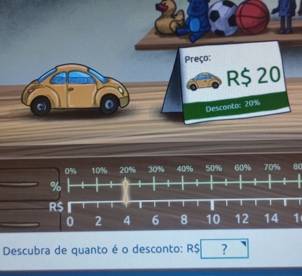 Preço:
R$ 20
Desconto: 20%
80
1 
Descubra de quanto é o desconto: R$ ?