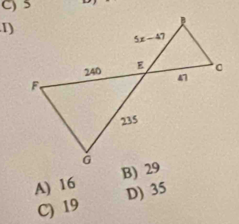 A) 16
C) 19 D) 35