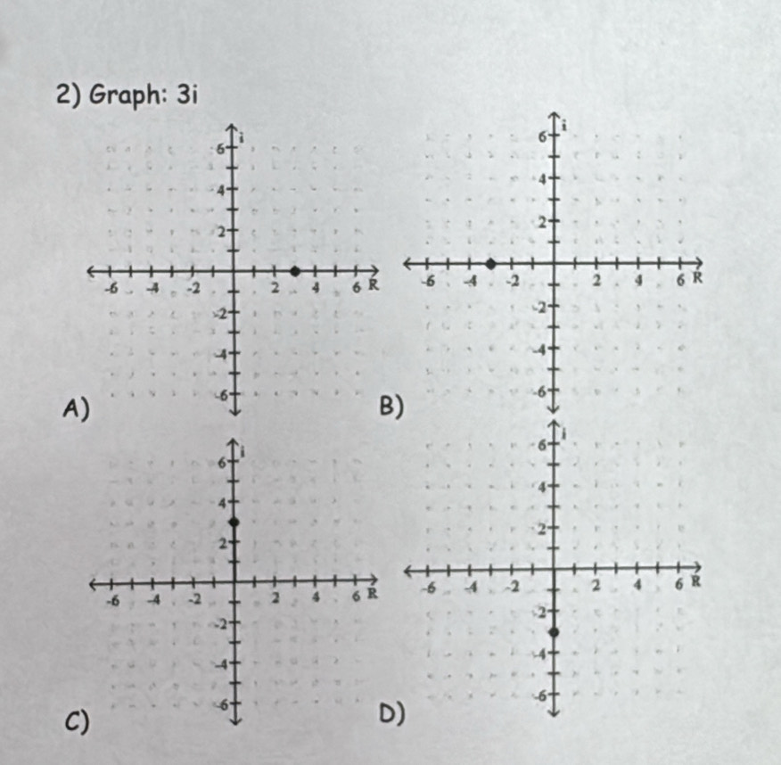 Graph: 3i
A
B)
C
D)