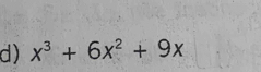 x^3+6x^2+9x