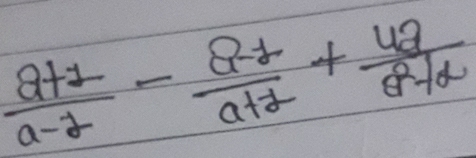  (a+1)/a-2 - (a-2)/a+2 + 4a/a^2+2 