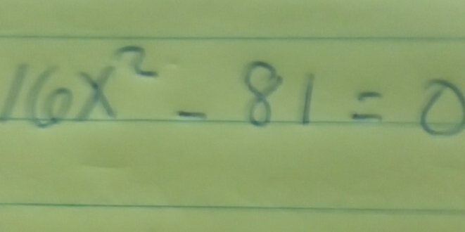 16x^2-81=0