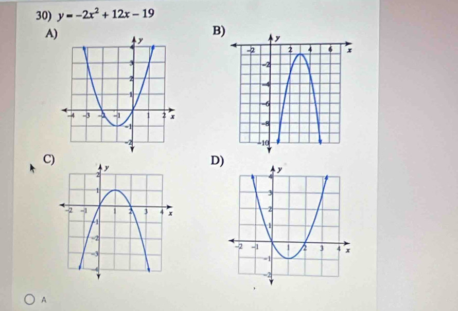 y=-2x^2+12x-19
A 
B) 
C) 
D) 
A