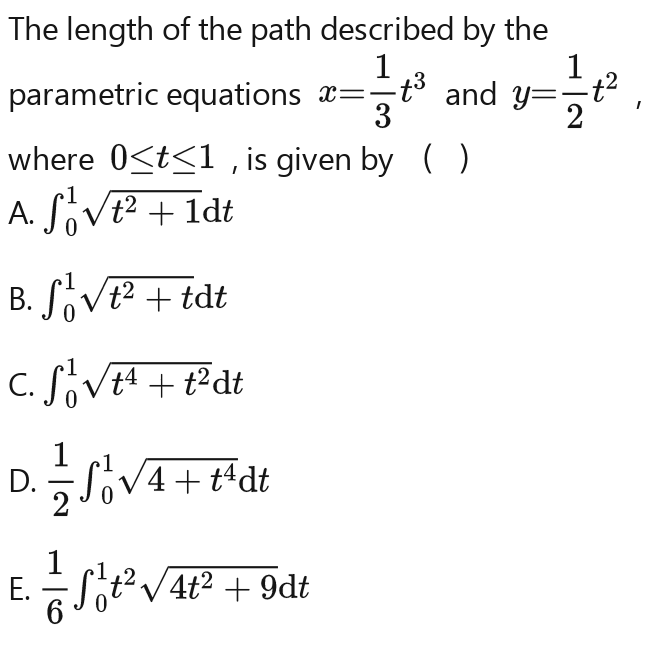 Solved: The length of the path described by the parametric equations x ...