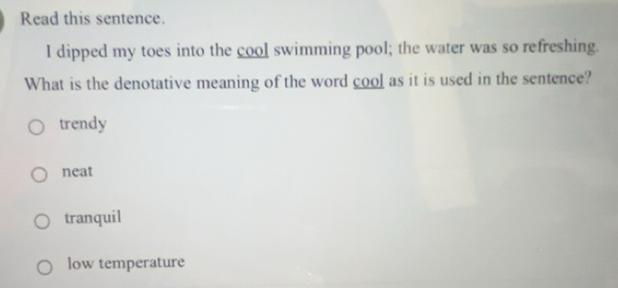 Gelöst:Read this sentence. I dipped my toes into the cool swimming pool ...