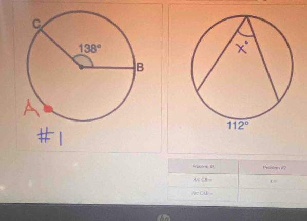 Problem #1 Problem #2
ArcCB=
x=
Aπ CAB=