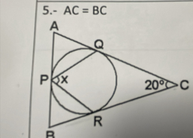 5.- AC=BC
C