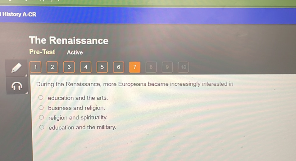 Solved: History A-CR The Renaissance Pre-Test Active 1 2 3 4 5 6 7 8 9 ...