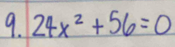 24x^2+56=0