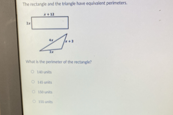Solved: The rectangle and the triangle have equivalent perimeters. What ...