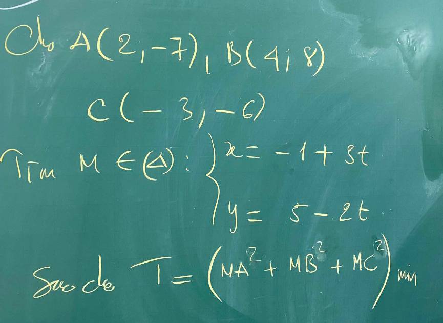 A(2,-7), B(4,8)
C(-3,-6)
Tim
M∈ (θ ):beginarrayl 2x-1+3t 1y=5-2tendarray.
Suoce T=(MA^2+MB^2+MC^2) wan