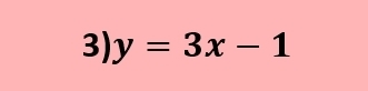 y=3x-1