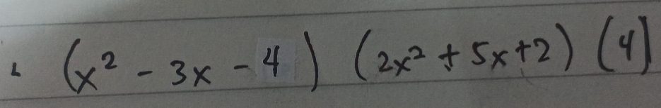 (x^2-3x-4)(2x^2+5x+2)(4)