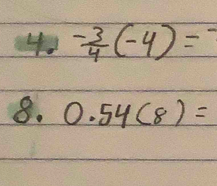  (-3)/4 (-4)=-
8. 0.54(8)=