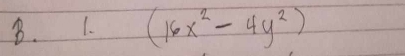 (16x^2-4y^2)