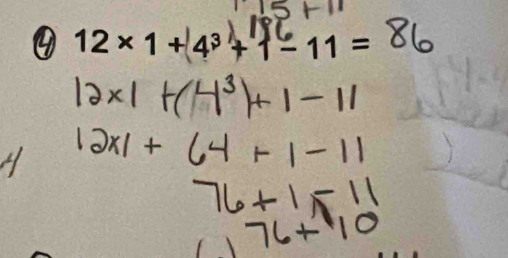 12 × 1+ 4³ + 1 = 11 =