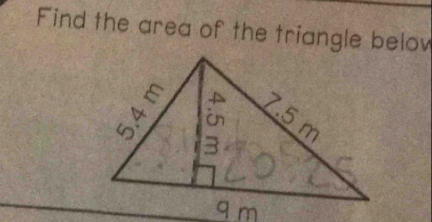 Find the area of the triangle below