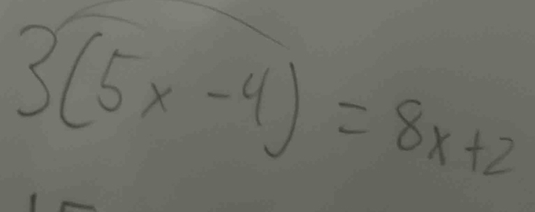 3(5x-4)=8x+2