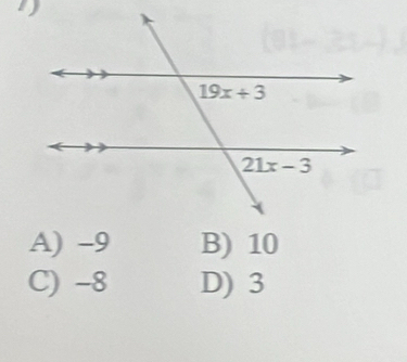 A) -9 B) 10
C) -8 D) 3