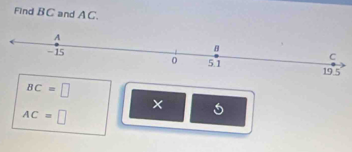 Find BC and AC.
BC=□
×
AC=□