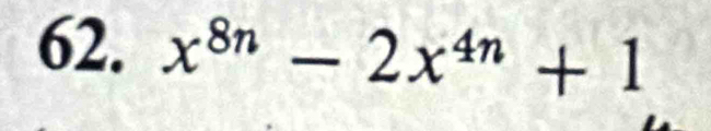 x^(8n)-2x^(4n)+1