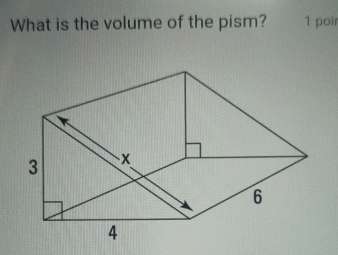 What is the volume of the pism? 1 poir