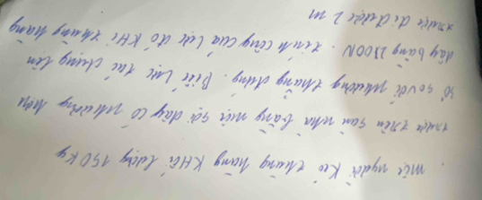 mis uydài Kio thng háng KHá hueg 150K4
tulle then sa whà bàng mii sòi dàg tǒ uhunng h
30° sove whating thàng diing. Bixi Lae tai clung tim 
day bàng 200N. tin n cèng cua lu dó KHi zhuing hang 
xnalie diducke 2 m