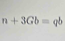 n+3Gb=qb