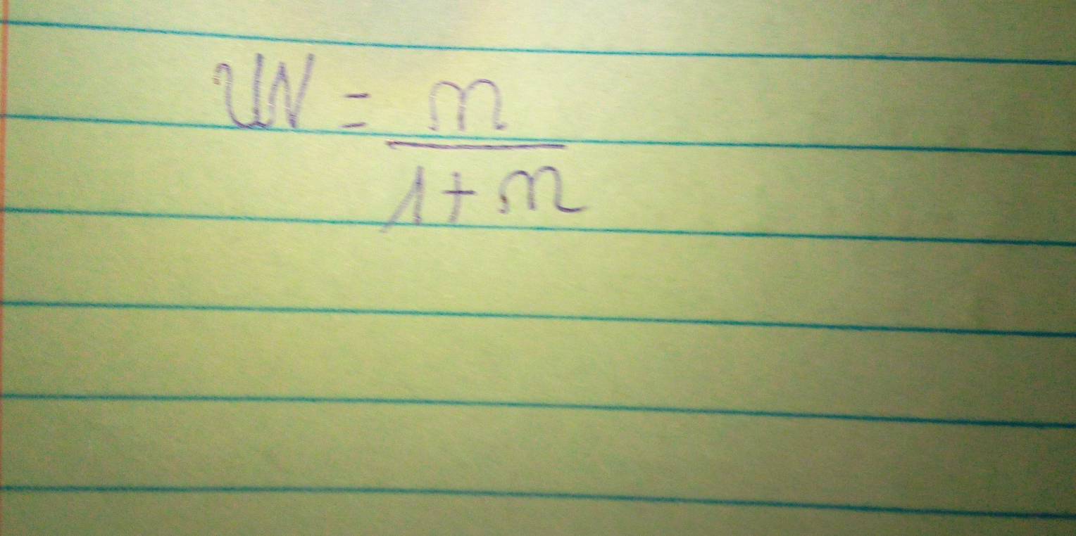 uv= m/1+m 