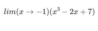 lim(xto -1)(x^3-2x+7)