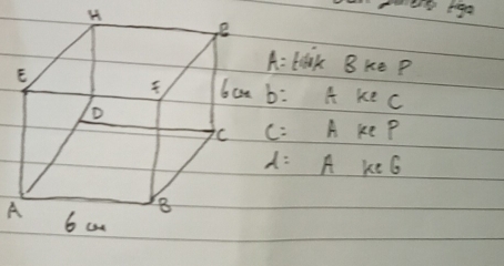 A= tilak Bk∈ P
b : AkeC
c= AkeP
lambda = AK=6
A