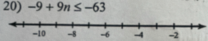 -9+9n≤ -63