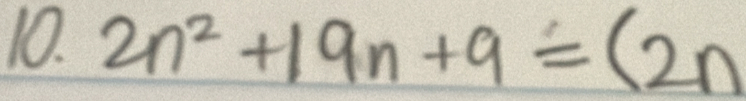 2n^2+19n+9=(2n