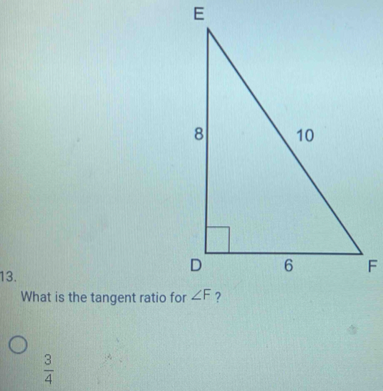 What is the tangent ratio for
 3/4 