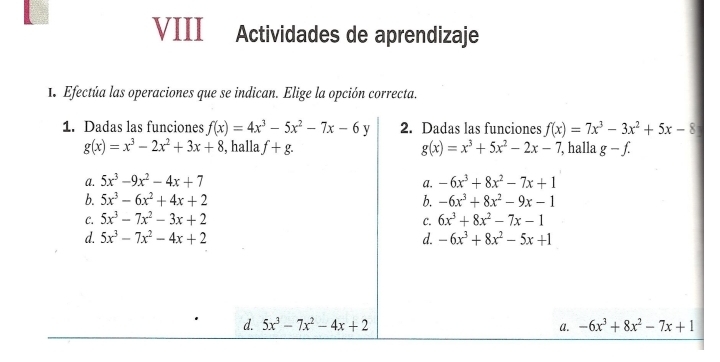 VIII Actividades de aprendizaje
1. Efectúa las operaciones que se indican. Elige la opción correcta.