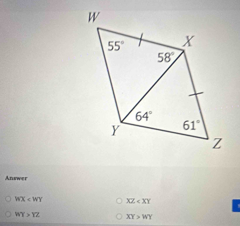 Answer
WX
XZ
a
WY>YZ
XY>WY