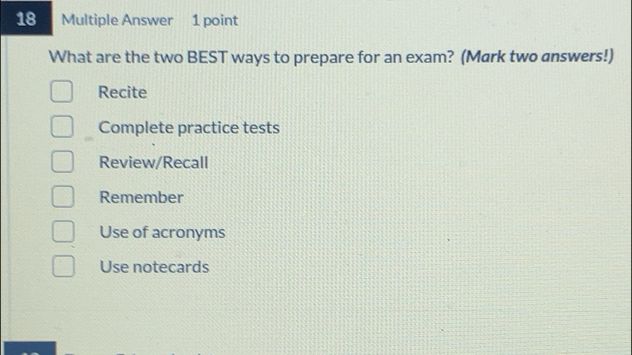 Solved: Multiple Answer 1 point What are the two BEST ways to prepare ...